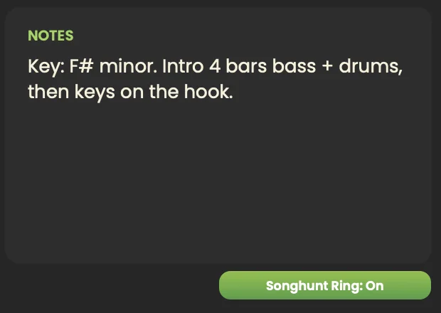 The Notes panel and the Songhunt Ring: On button